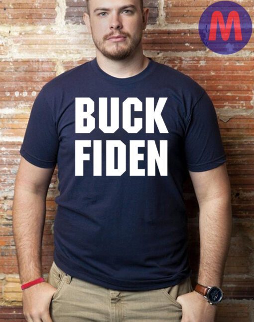 Buck Fiden 2024 T-Shirt