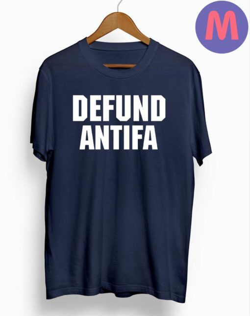 Defund Antifa T-Shirts