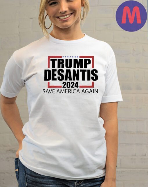 Donald Trump Ron DeSantis 2024 Save America Again T-Shirt