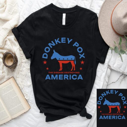 Joe Biden Donkey Pox Funny Humor T shirt Anti Biden Trump 2024 Political Shirt
