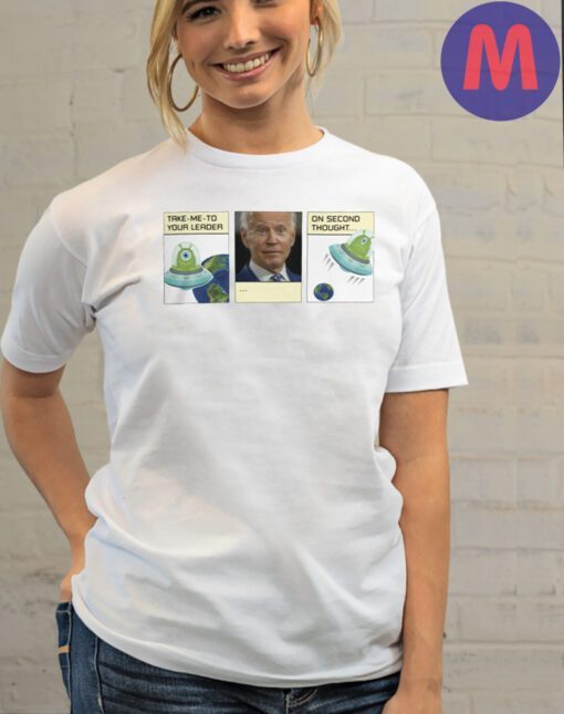 Joe Biden is your leader t-shirt