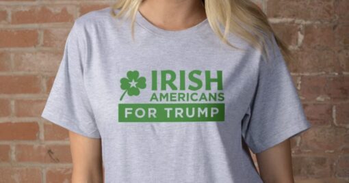 LIMITED EDITION Irish Americans for Trump Shirt - Image 2