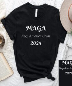 MAGA Keep America Great Again 2024 T- Shirt
