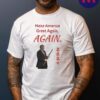 Make America Great Again, Again - Trump Campaign T Shirts