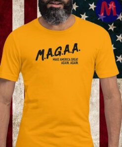 Make America Great Again Again Unisex T-shirts