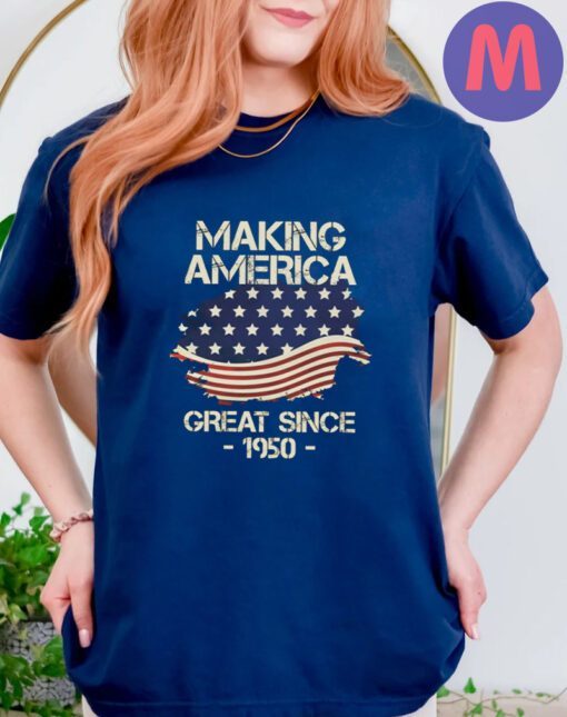 Making America Great Since 1950 USA Proud Birthday Shirt