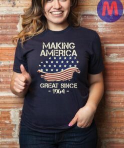 Making America Great Since 1964 USA Proud Birthday Shirt