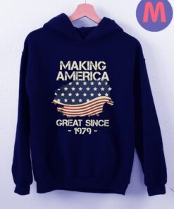 Making America Great Since 1979 USA Proud Birthday Shirts