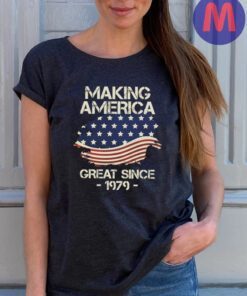 Making America Great Since 1979 USA Proud Birthday T Shirt