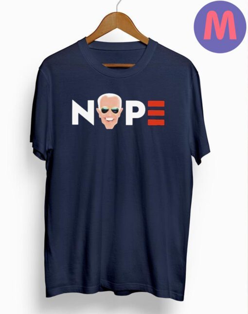 Nope Joe Biden T-shirts