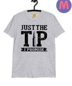 Pro Gun T-shirt Just The Tip I Promise USA Patriotic T-shirt