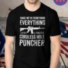 Pro Gun T-shirt Since We Are Redefining Everything Cordless Hole Puncher