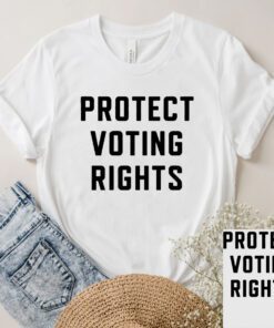 Protect Voting Rights T-Shirts