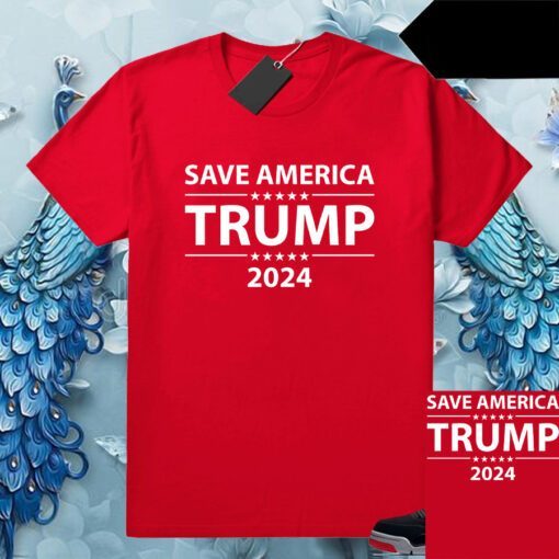 Save America Trump 2024 T-Shirts
