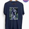 To Protect and Serve T-Shirts