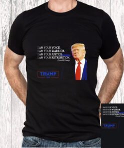 Trump 2024 I am your voice I am your warrior make America great again shirts
