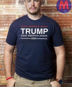 Trump 2024 Official T-Shirts Save America Again