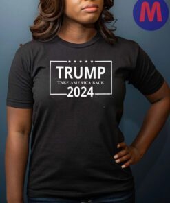 Trump 2024 Take America Back T-Shirts