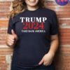 Trump 2024 Take Back America Shirt