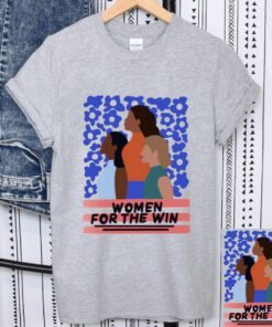 Women For The Win T-Shirt