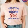 Yes I'm A Trump Girl T Shirt