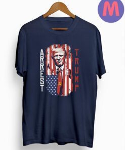 Arrest Trump 2024 Shirt, Anti Donald Trump Shirts