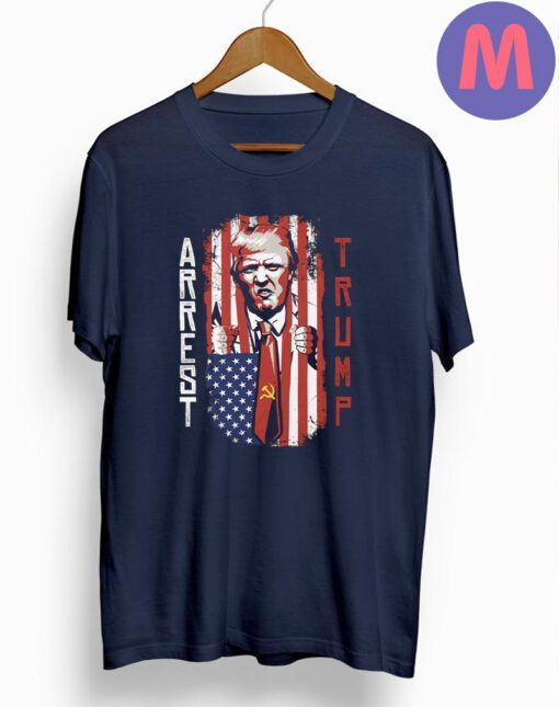 Arrest Trump 2024 Shirt, Anti Donald Trump Shirts