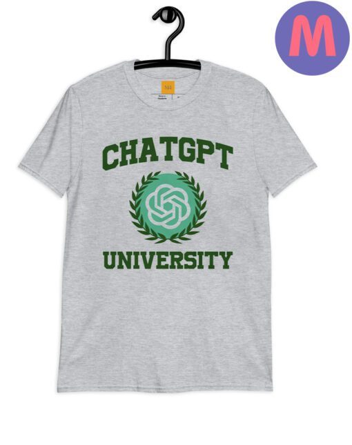 Chat GPT University T-Shirt
