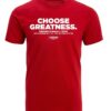 Choose Greatness Cotton T-Shirt