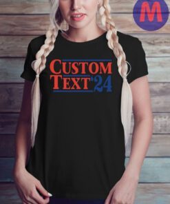 Custom Election T-Shirt (Any Names & Year) Choose From Over 30 Shirts