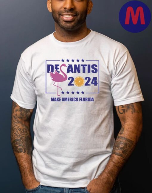 Desantis 2024 T-Shirt Make America Florida Shirts