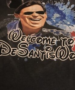 Desantis World Shirt, Daddy Desantis, Anti-Woke Corporation Short-sleeve unisex t-shirts