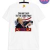 Donald Trump Can We Skip To The Good Part 2024 T-Shirts