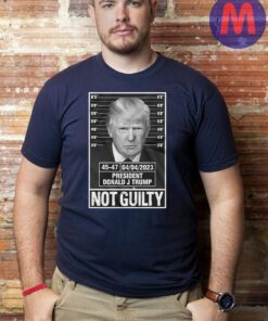 Donald Trump Police Mugshot Photo T-shirt Not Guilty 45-47 President T-shirt
