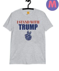 I Stand With Trump Shirt