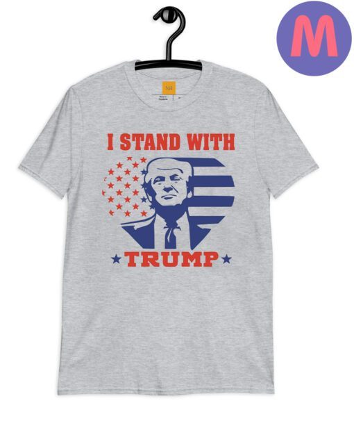 I Stand With Trump Shirt, Trump 2024 Shirt