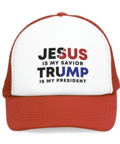Jesus Is My Savior Trump Is My President Hat