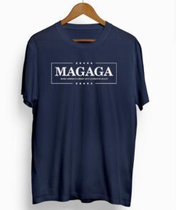 MAGAGA Make America Great And Glorious Again 2024 T-Shirts
