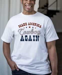 Make America Cowboy Again Graphic T-Shirts