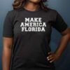Make America Florida 2024 T-Shirt