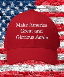 Make America Great and Glorious Again Hat