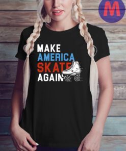 Make America Skate Again T-Shirts