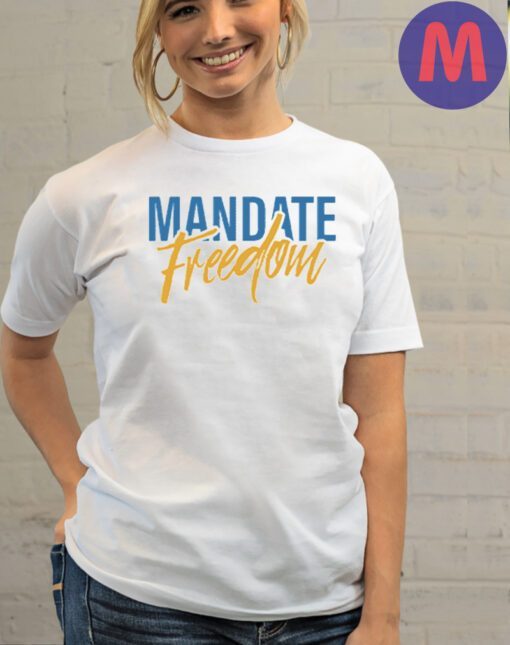 Mandate Freedom T-Shirts