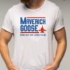 Maverick Goose Bring Back That Loving Feeling T-Shirts