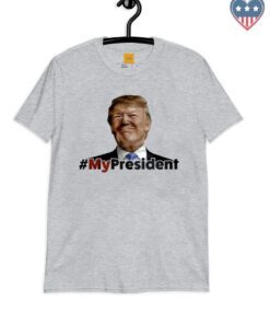 My President (Trump 2024) T-Shirt