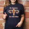 No Country For Old Men Shirt
