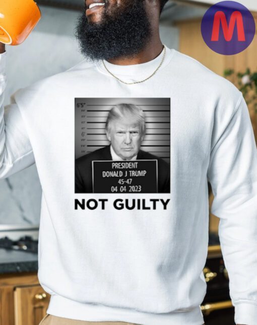 Official President Donald J Trump 45-47 Not Guilty Shirt