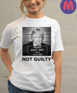 Official President Donald J Trump 45-47 Not Guilty Shirts