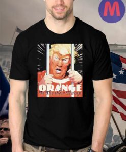Orange is the new Trump 2023 shirt