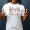 Pro Life Choose Life Conservative Republican 2024 T-Shirt